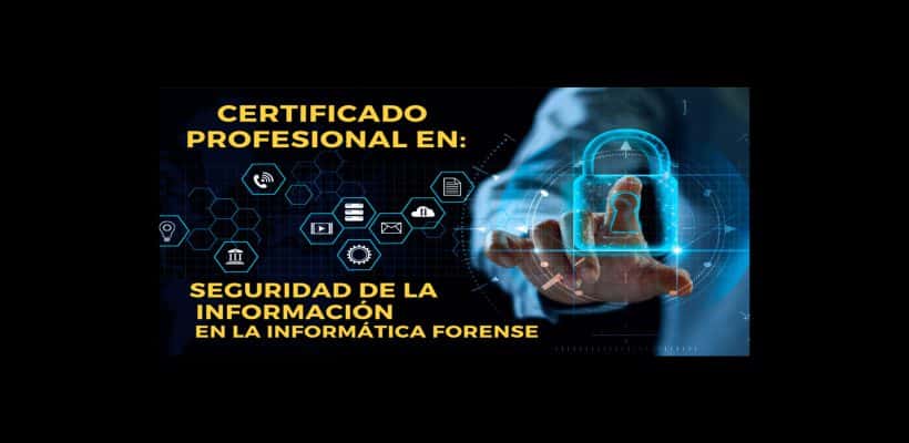 Seguridad de la Información en Informática Forense