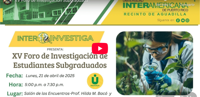 XV Foro de Investigación Subgraduada